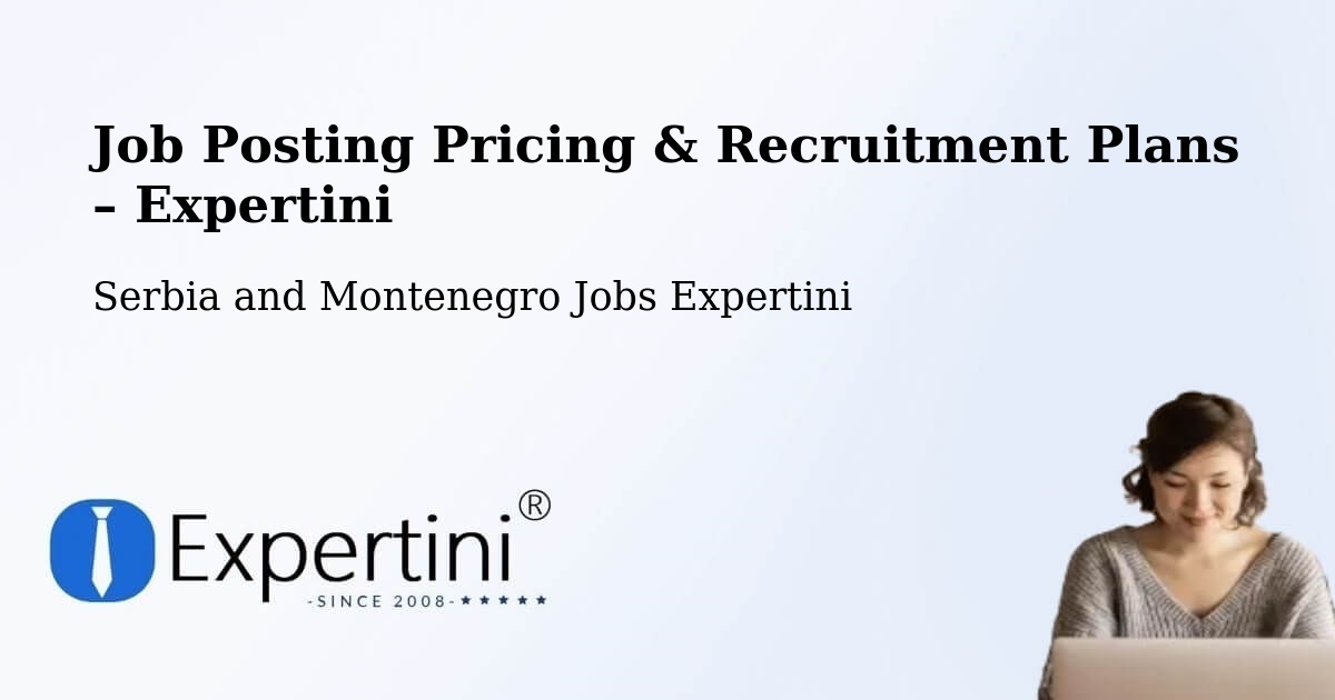 Job Posting Pricing & Recruitment Plans – Nicolet - Nicolet, Serbia and Montenegro Jobs Expertini