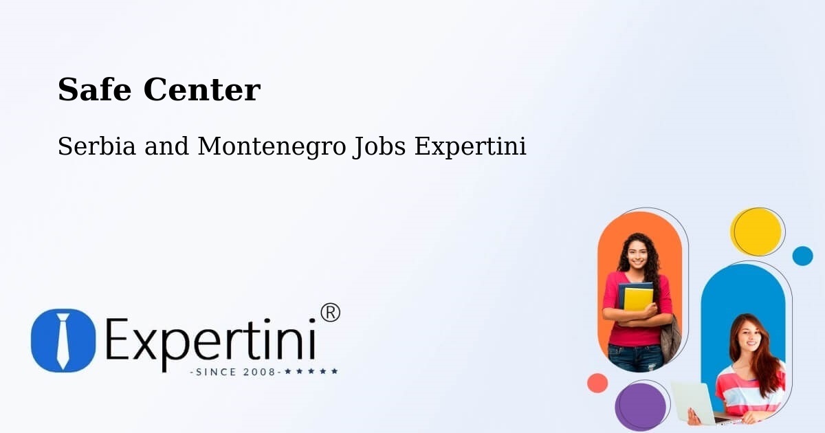 Safety Center – Nicolet - Serbia and Montenegro Jobs Expertini