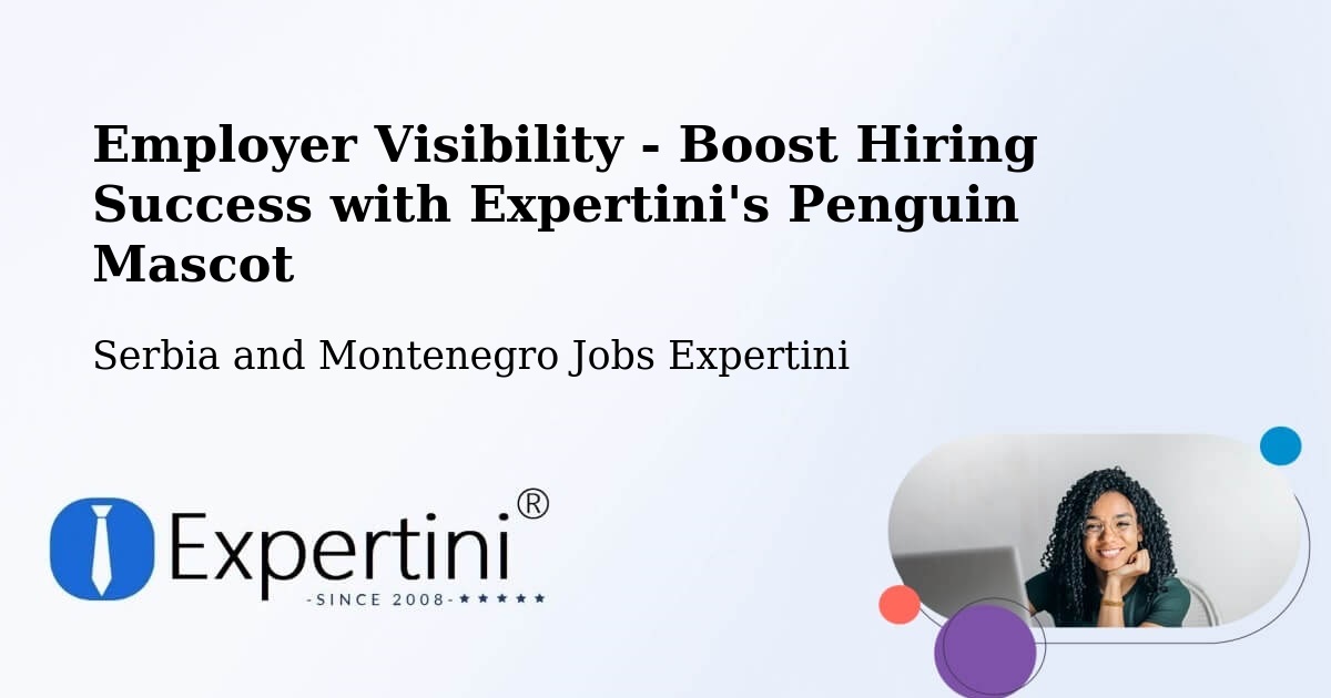 CV and Resume Visibility Optimization – Nicolet - Serbia and Montenegro Jobs Expertini